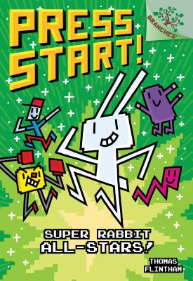 Super Rabbit All-Stars!: A Branches Book (Press Start! #8), Volume 8 - Thomas Flintham