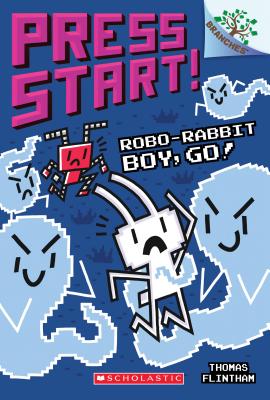 Robo-Rabbit Boy, Go!: A Branches Book (Press Start! #7), Volume 7 - Thomas Flintham