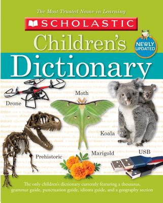 Scholastic Children's Dictionary - Scholastic