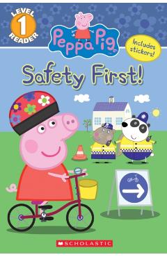 The Safety First! (Peppa Pig: Level 1 Reader) - Courtney Carbone