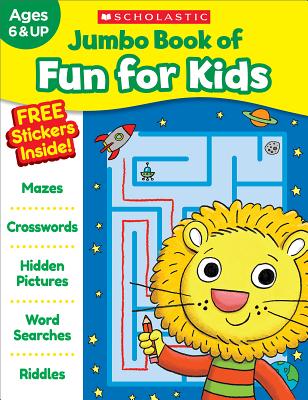 Jumbo Book of Fun for Kids Workbook - Scholastic Teaching Resources