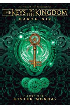Poza produsului Mister Monday (Keys to the Kingdom #1), Volume 1 - Garth Nix