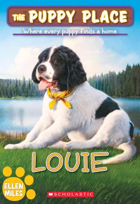 Louie (the Puppy Place #51), Volume 51 - Ellen Miles