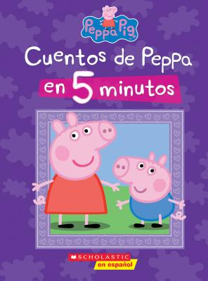 Peppa Pig: Cuentos de Peppa En 5 Minutos (5-Minutes Peppa Stories) - Eone