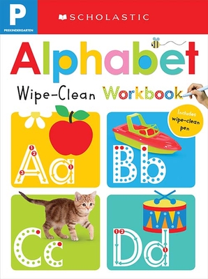 Alphabet Pre-K Wipe-Clean Workbook: Scholastic Early Learners (Wipe-Clean Workbook) - Scholastic