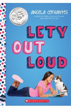 Lety Out Loud - Angela Cervantes