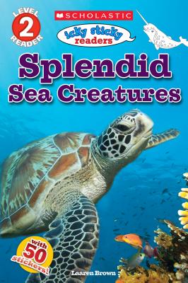 Splendid Sea Creatures - Laaren Brown