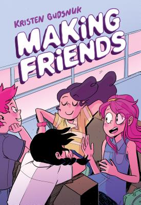 Making Friends (Making Friends #1), Volume 1 - Kristen Gudsnuk