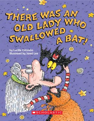 There Was an Old Lady Who Swallowed a Bat! (a Board Book) - Lucille Colandro