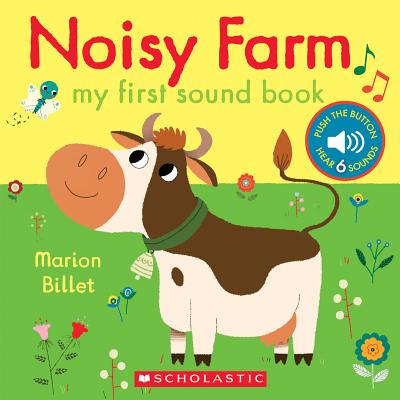 Noisy Farm: My First Sound Book - Marion Billet