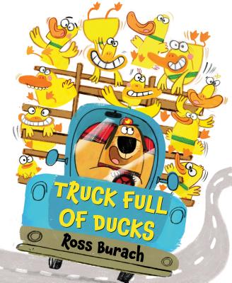 Truck Full of Ducks - Ross Burach