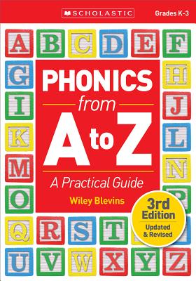 Phonics from A to Z: A Practical Guide - Wiley Blevins