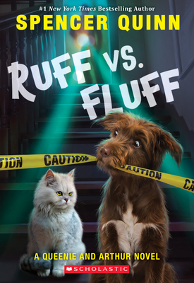 Ruff vs. Fluff: A Queenie and Arthur Novel - Spencer Quinn