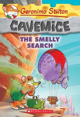 The Smelly Search (Geronimo Stilton Cavemice #13), Volume 13 - Geronimo Stilton