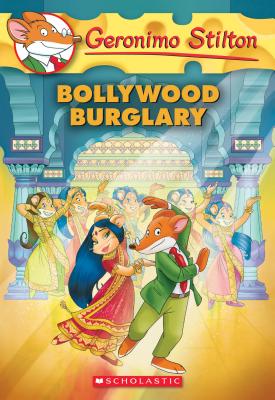 Bollywood Burglary (Geronimo Stilton #65) - Geronimo Stilton