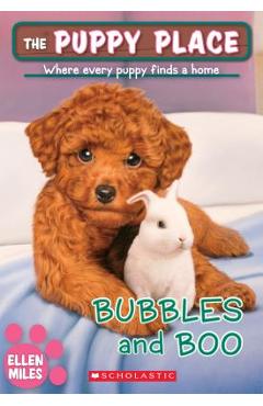 Coperta cărții 'Bubbles and Boo (the Puppy Place #44), Volume 44 - Ellen Miles'