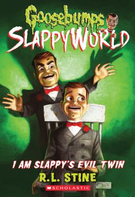 I Am Slappy's Evil Twin (Goosebumps Slappyworld #3), Volume 3 - R. L. Stine