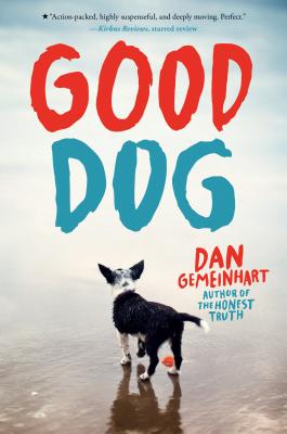 Good Dog - Dan Gemeinhart