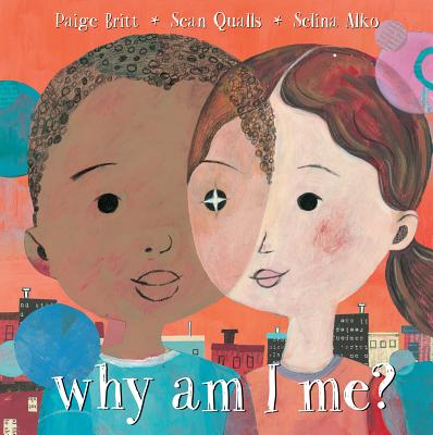 Why Am I Me? - Paige Britt