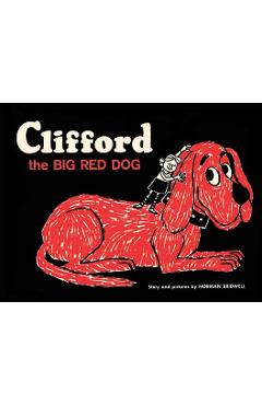 Coperta cărții 'Clifford the Big Red Dog: Vintage Hardcover Edition - Norman Bridwell'