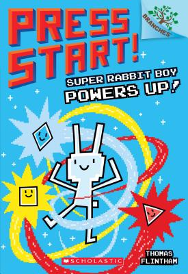 Super Rabbit Boy Powers Up! a Branches Book (Press Start! #2), Volume 2 - Thomas Flintham
