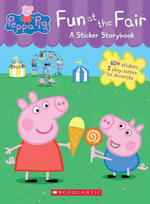 Fun at the Fair: A Sticker Storybook - Scholastic