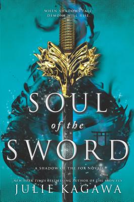 Soul of the Sword - Julie Kagawa