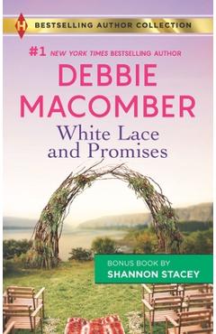 Poza produsului White Lace and Promises & Yours to Keep: A 2-In-1 Collection - Debbie Macomber