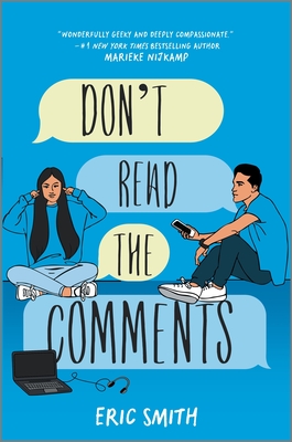 Don't Read the Comments - Eric Smith