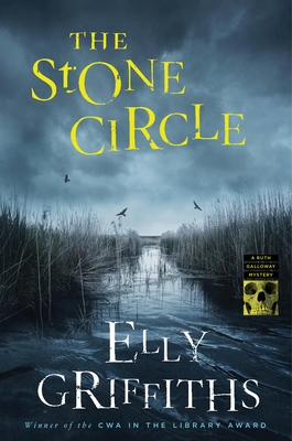 The Stone Circle - Elly Griffiths