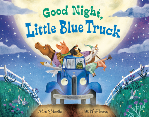 Good Night, Little Blue Truck - Alice Schertle