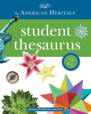 The American Heritage Student Thesaurus - Editors Of The American Heritage Diction