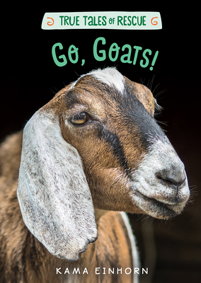 Go, Goats! - Kama Einhorn