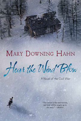Hear the Wind Blow - Mary Downing Hahn