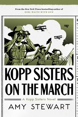 Kopp Sisters on the March, Volume 5 - Amy Stewart