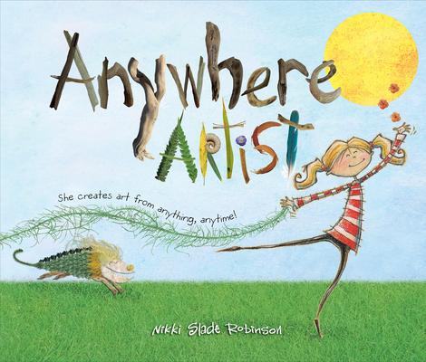 Anywhere Artist - Nikki Slade Robinson