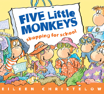 Five Little Monkeys Shopping for School - Eileen Christelow