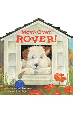Coperta cărții 'Move Over, Rover! (Shaped Board Book) - Karen Beaumont'