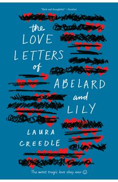 Coperta cărții 'The Love Letters of Abelard and Lily - Laura Creedle'