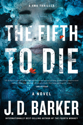 The Fifth to Die - J. D. Barker