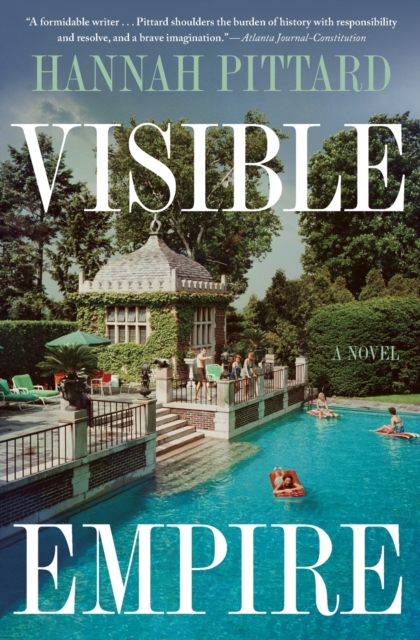 Visible Empire - Hannah Pittard