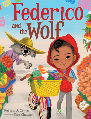 Federico and the Wolf - Rebecca J. Gomez
