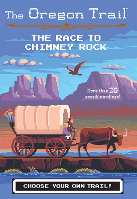 The Race to Chimney Rock, Volume 1 - Jesse Wiley