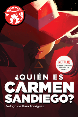 �qui�n Es Carmen Sandiego? = Who in the World Is Carmen Sandiego? - Rebecca Tinker
