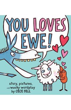 Coperta cărții 'You Loves Ewe! - Cece Bell'