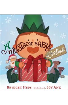 A Mustache Baby Christmas - Bridget Heos