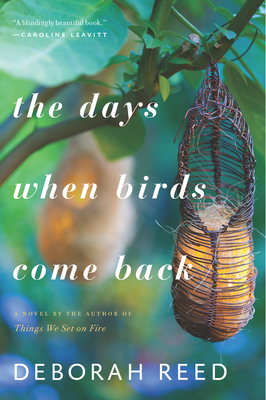 The Days When Birds Come Back - Deborah Reed