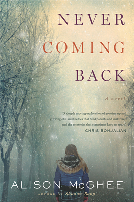 Never Coming Back - Alison Mcghee