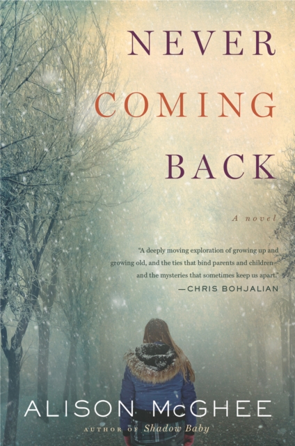 Never Coming Back - Alison Mcghee