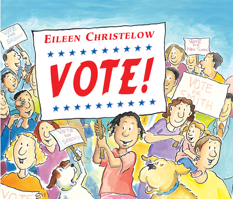 Vote! - Eileen Christelow